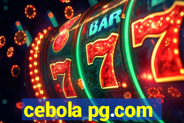 cebola pg.com